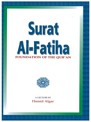 cover image of Surat Al-Fatiha: Foundation of the Qur'an
